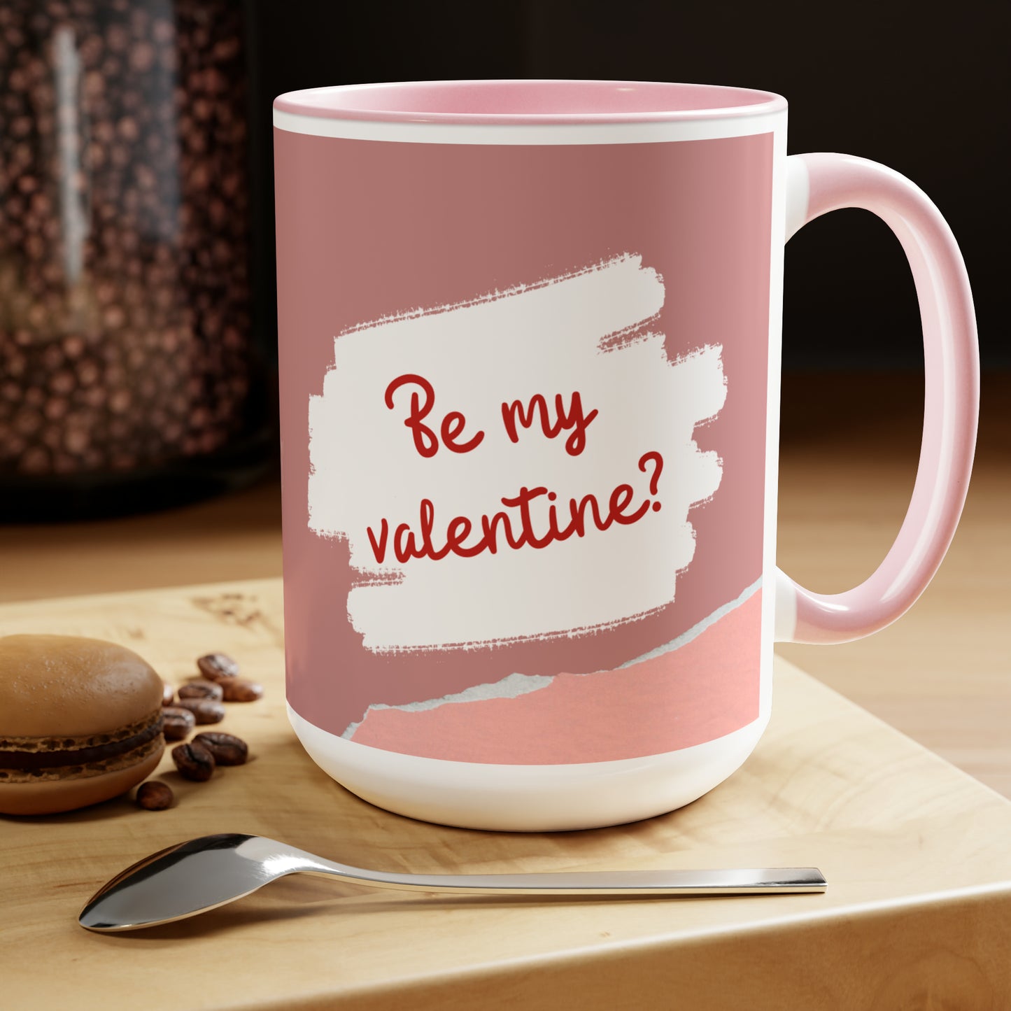 Limited Edition Two-tine Be My Valentine Mug 15oz💓