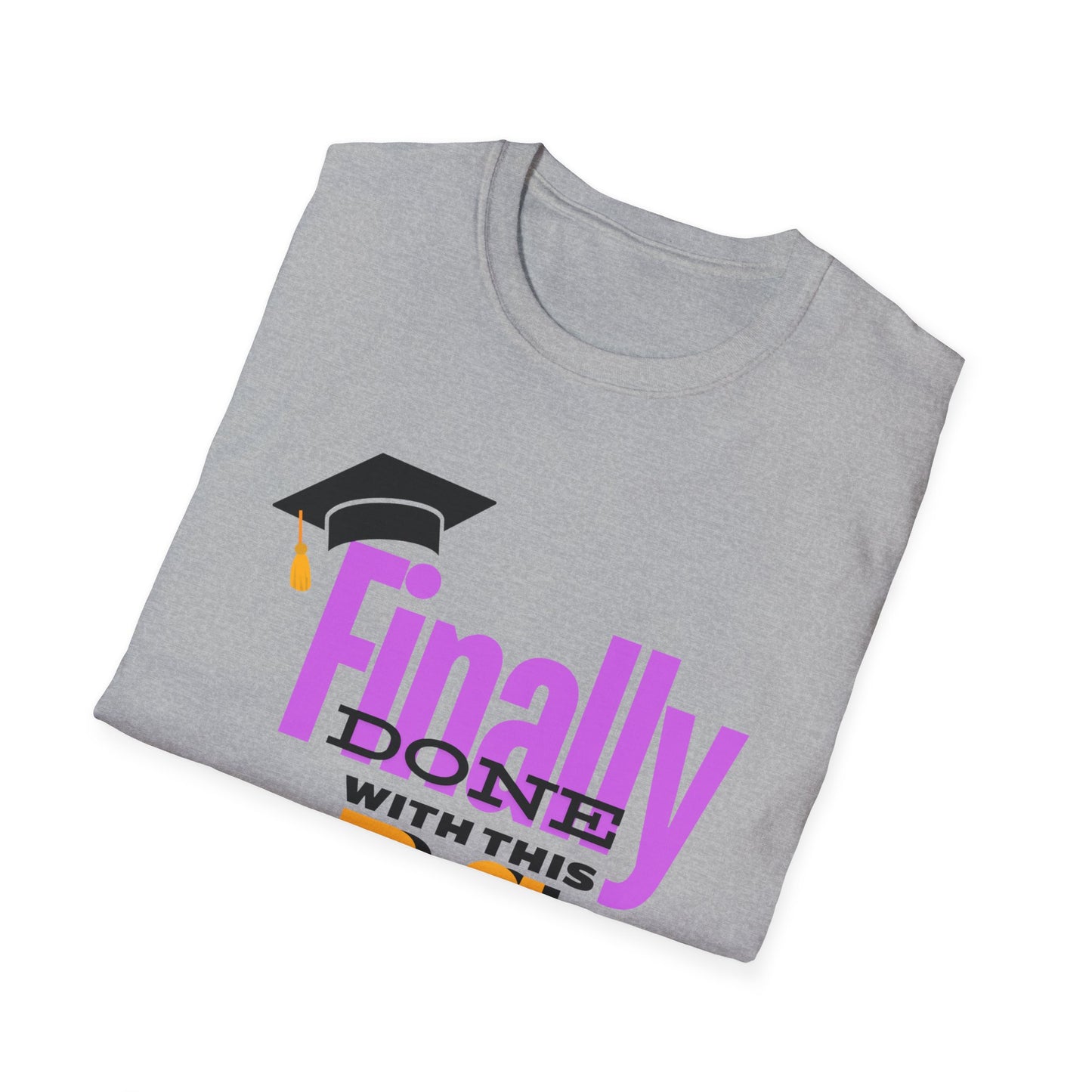 Finally Done with this B.S. Tee