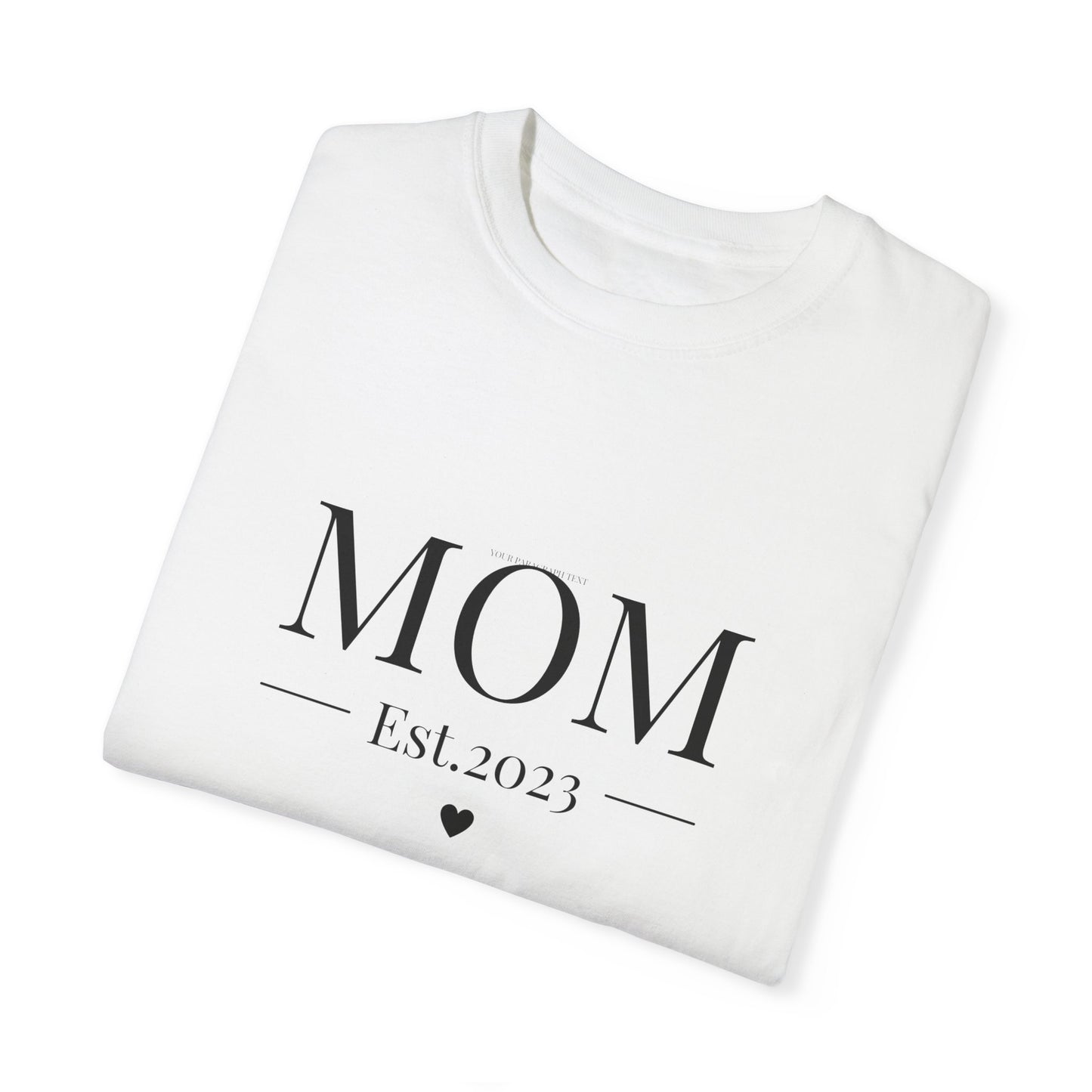 Mom Est. 2023 T-Shirt