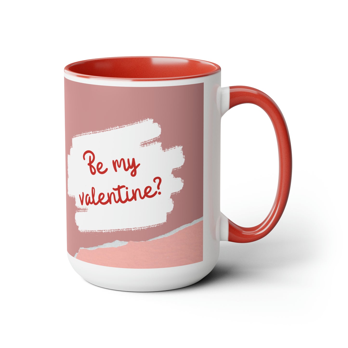 Limited Edition Two-tine Be My Valentine Mug 15oz💓