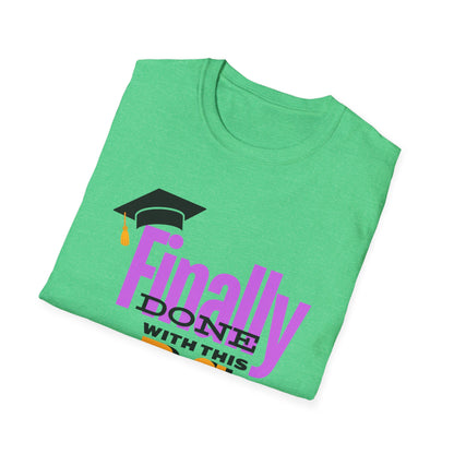 Finally Done with this B.S. Tee