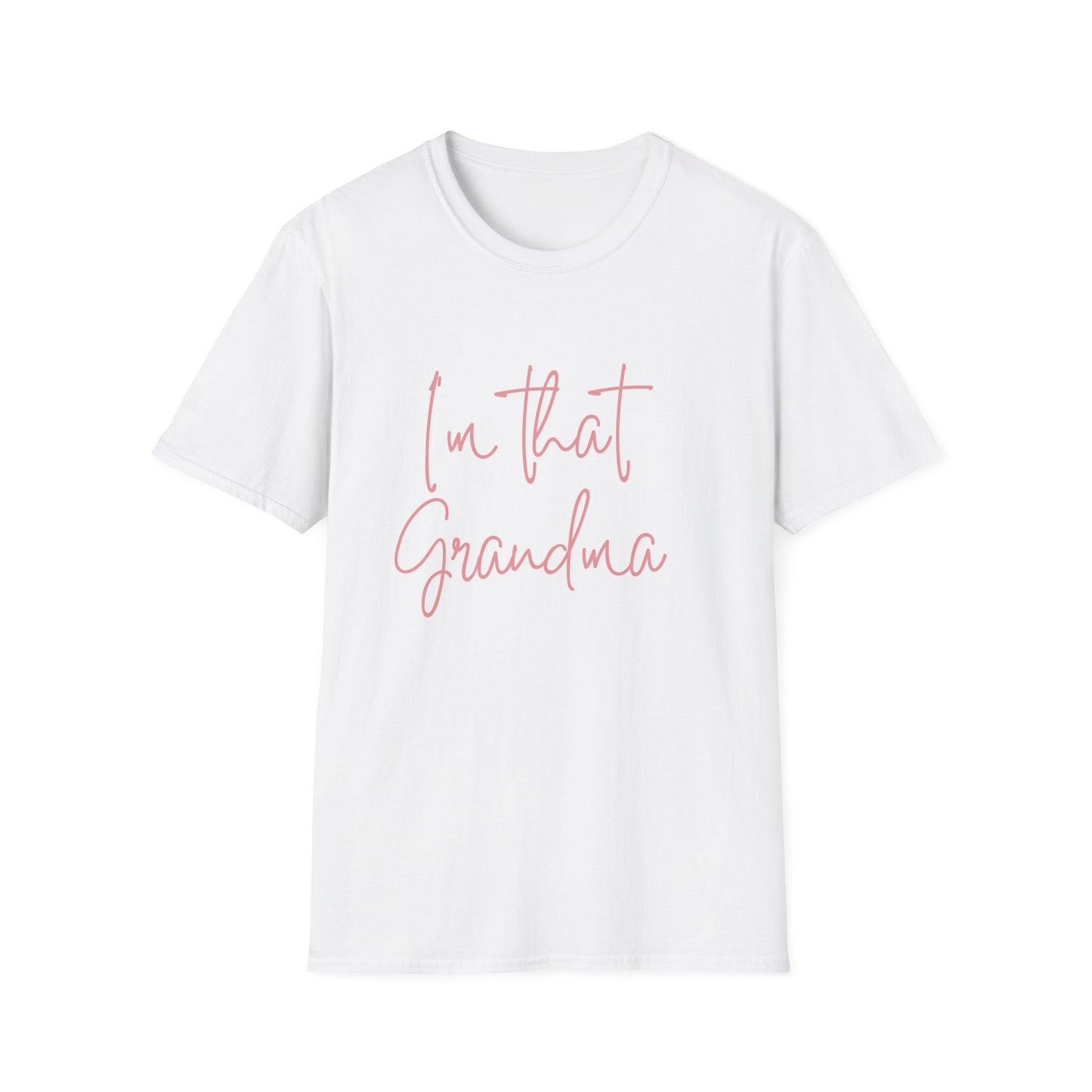 I'm that Grandma T-shirt