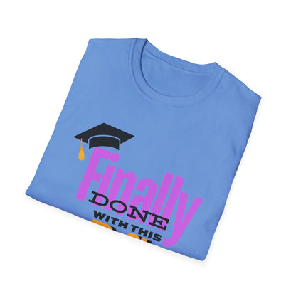 Finally Done with this B.S. Tee