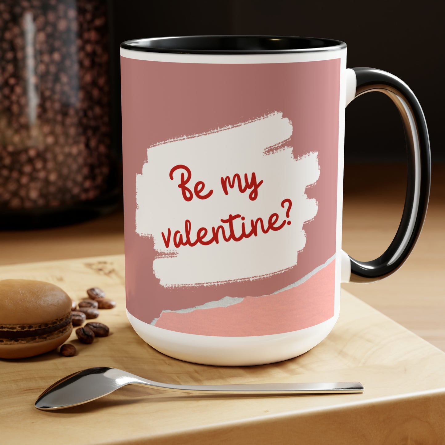 Limited Edition Two-tine Be My Valentine Mug 15oz💓