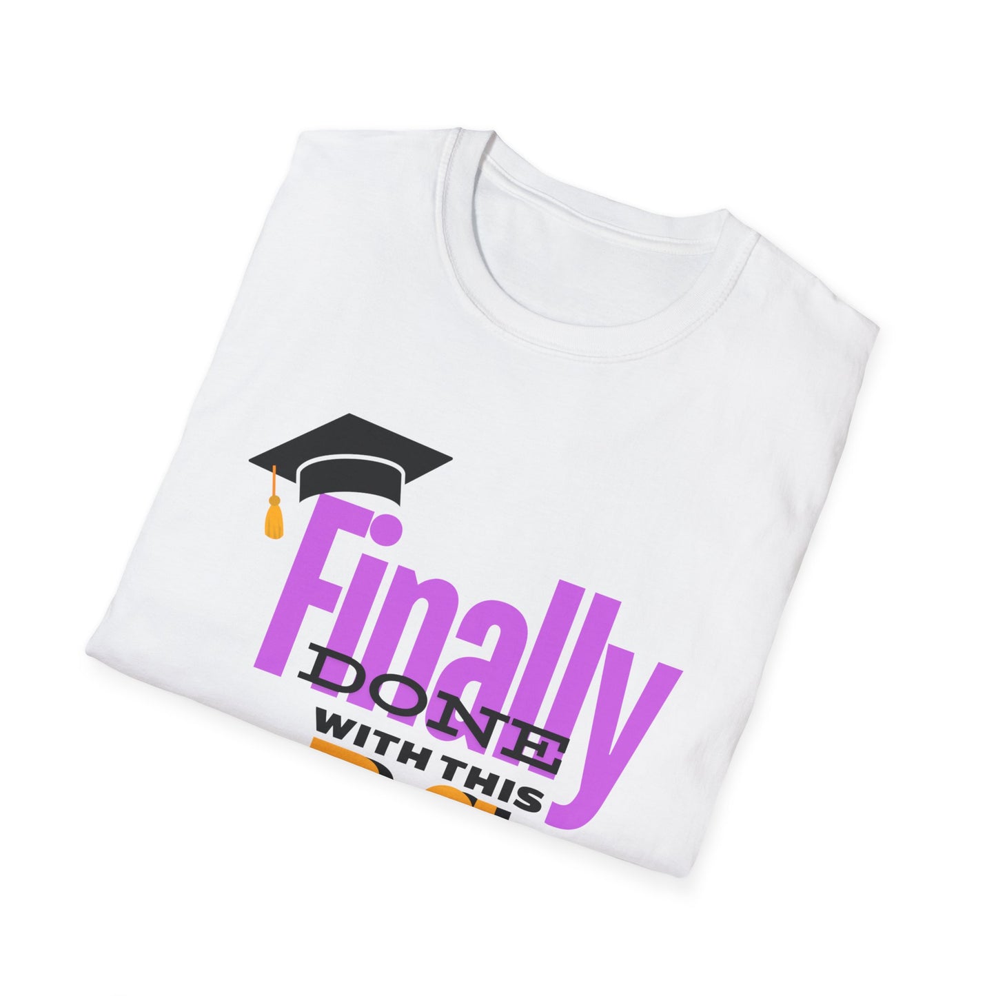 Finally Done with this B.S. Tee